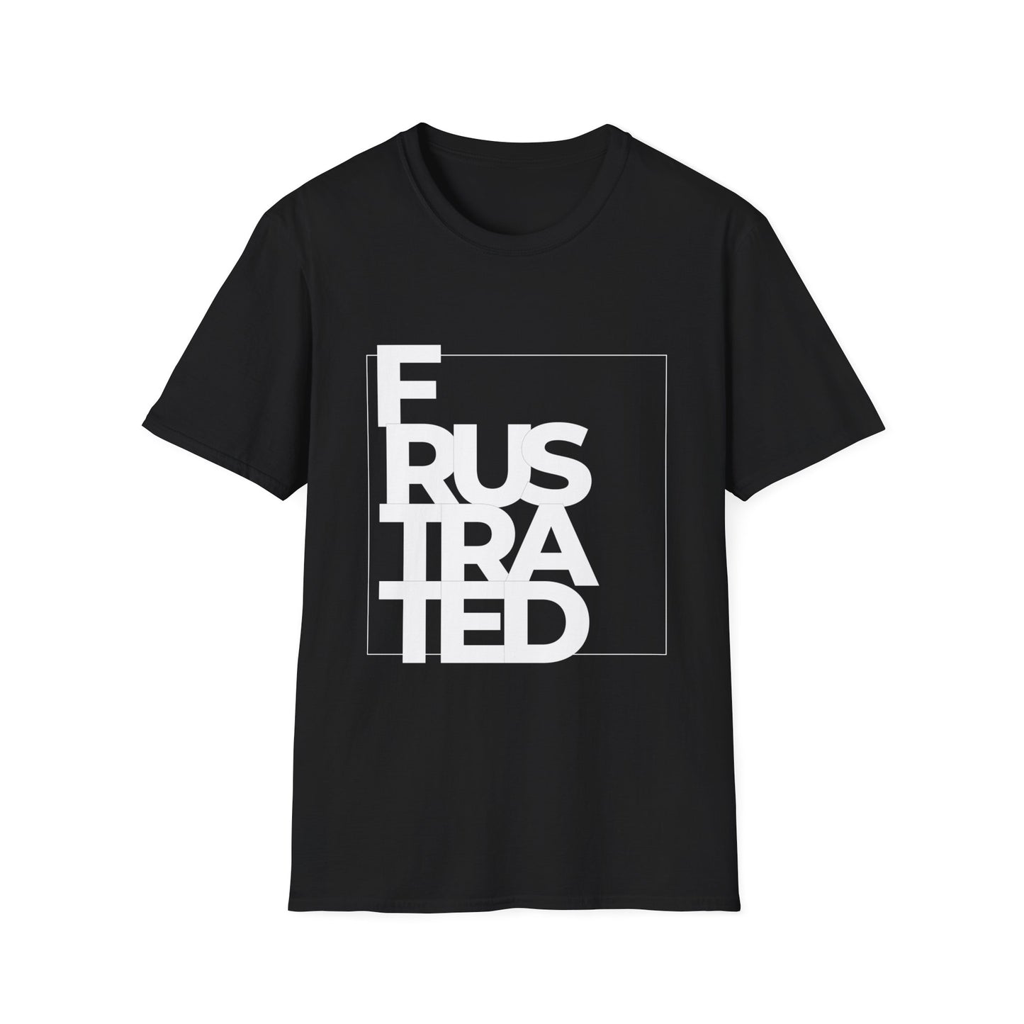 Frustrated T-Shirt