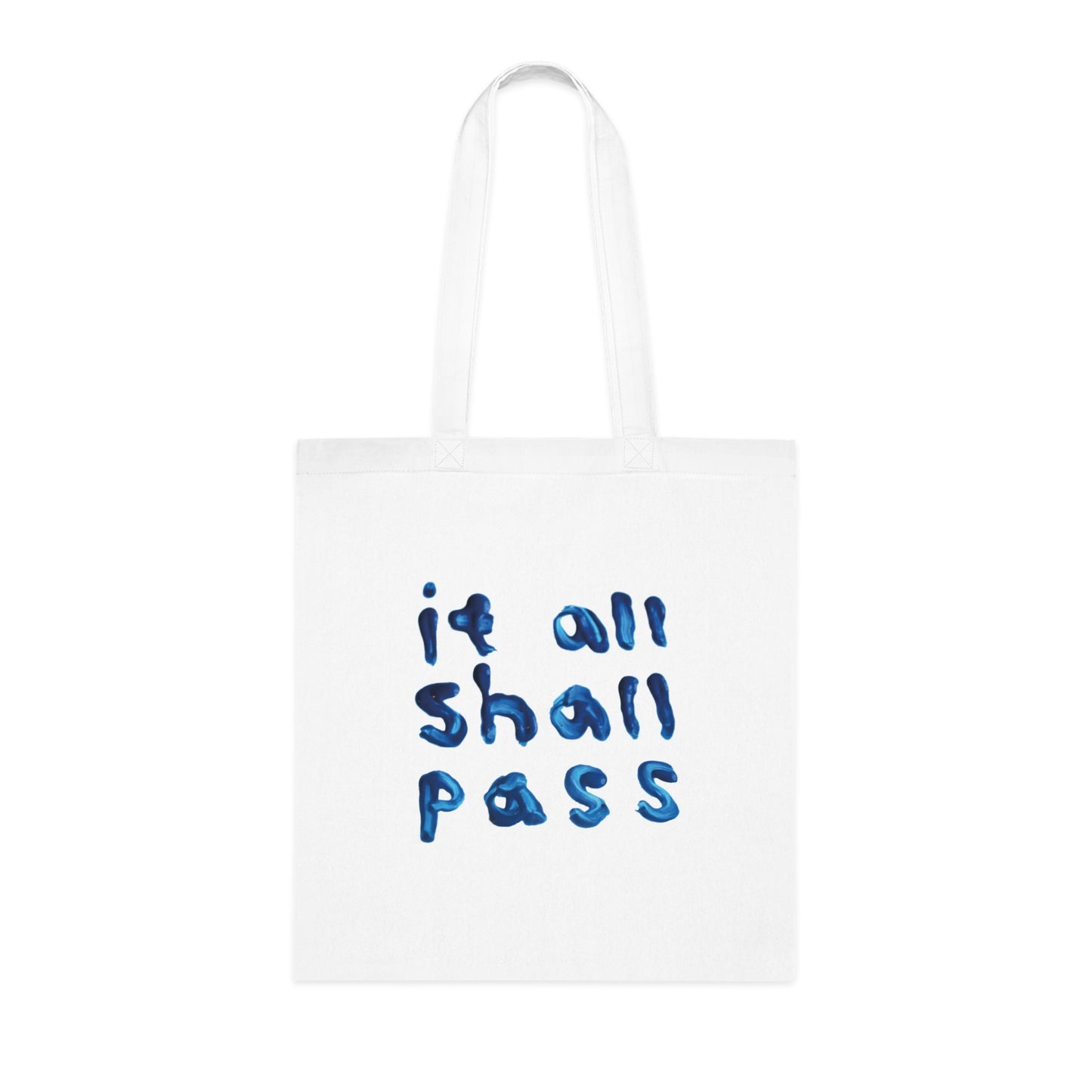 It All Shall Pass Tote