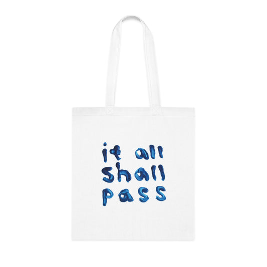 It All Shall Pass Tote