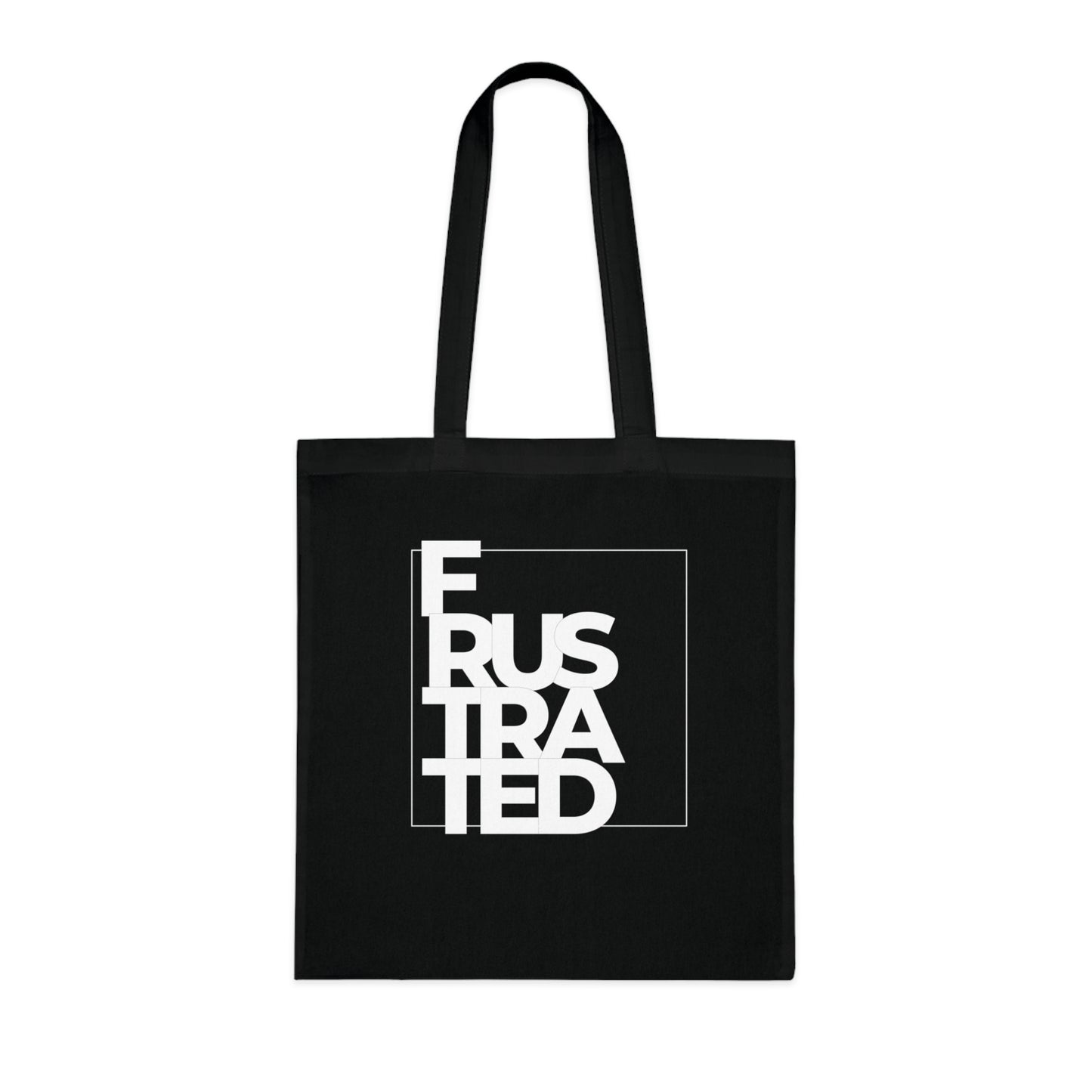 Frustrated Tote Bag