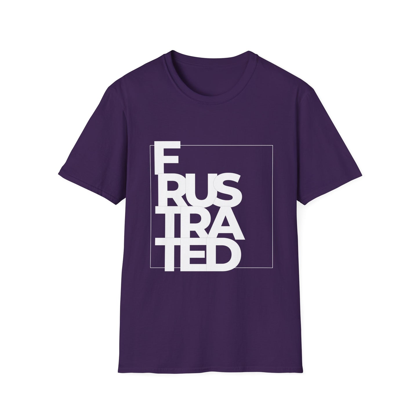 Frustrated T-Shirt