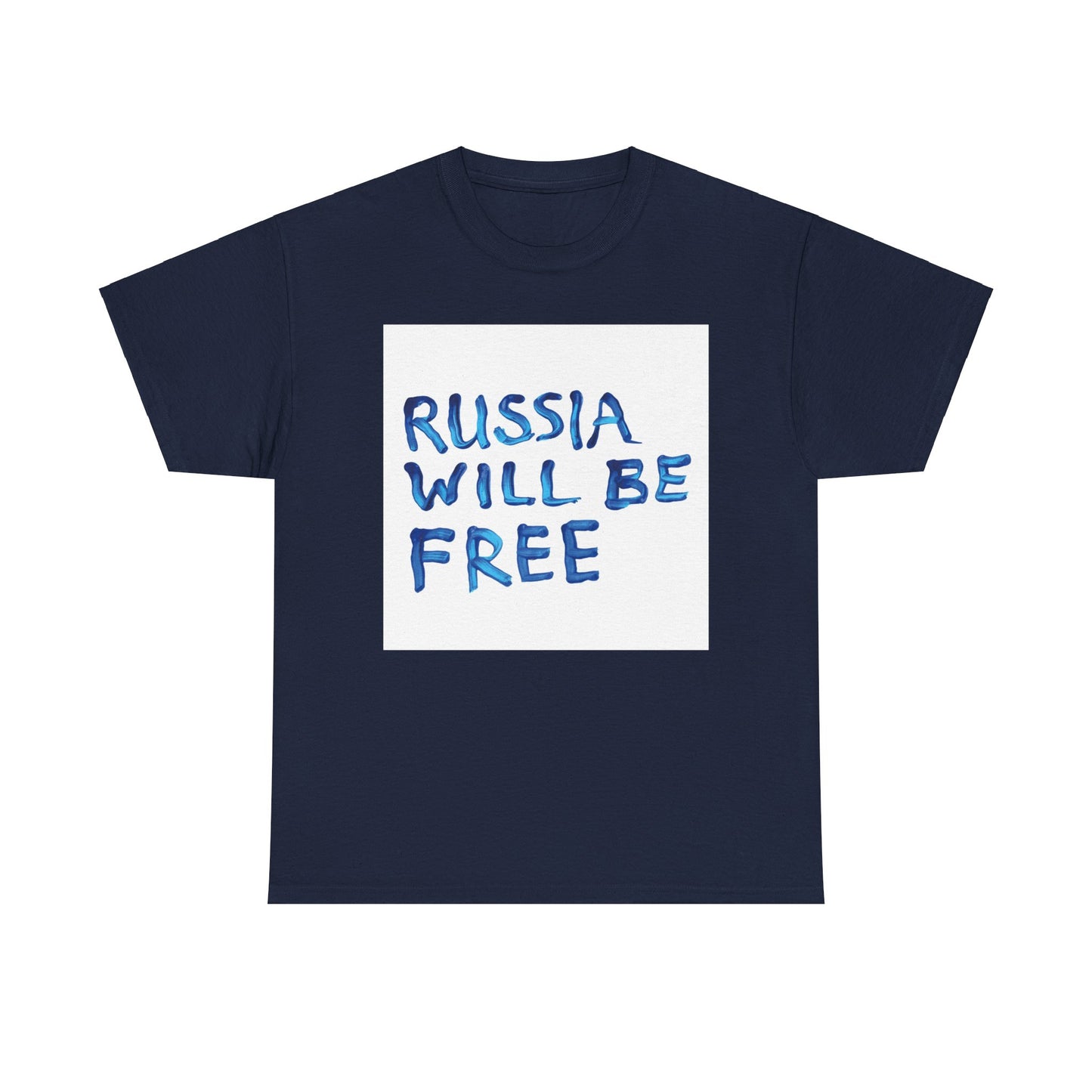 Russia will be Free T-shirt